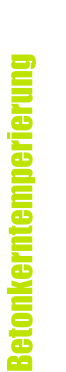 Betonkerntemperierung